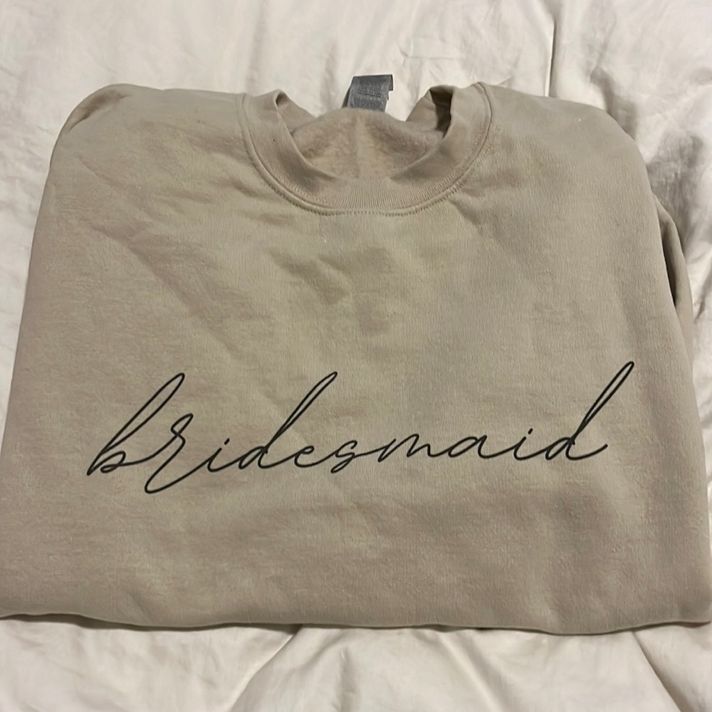 Bridesmaid sweatshirt